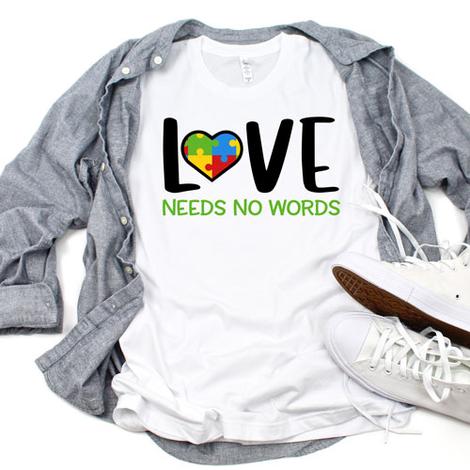 Autism - Love Needs No Words - Design 1