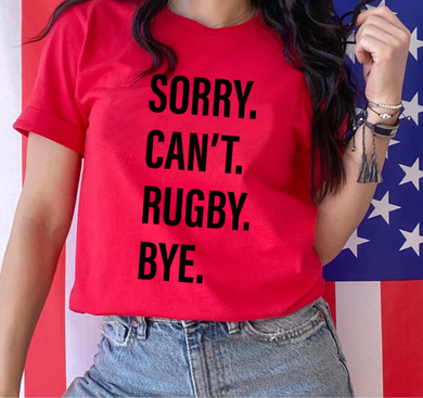 Sorry. Can't. RUGBY. Bye.